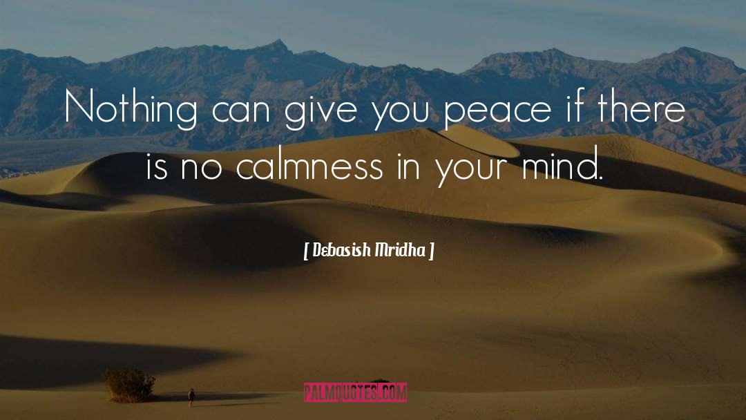 No Peace quotes by Debasish Mridha