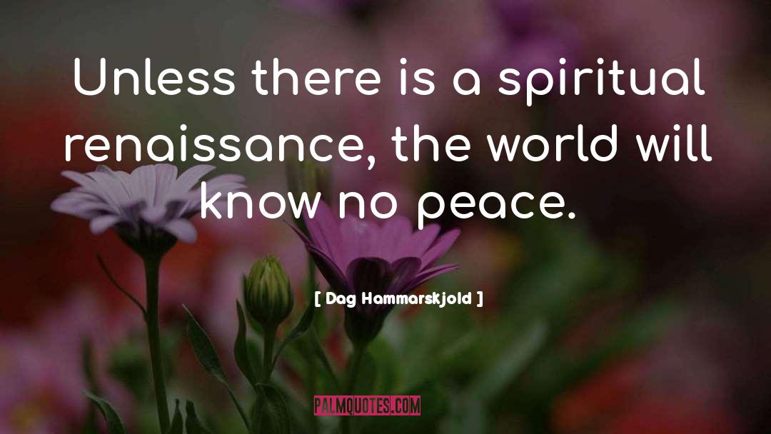 No Peace quotes by Dag Hammarskjold