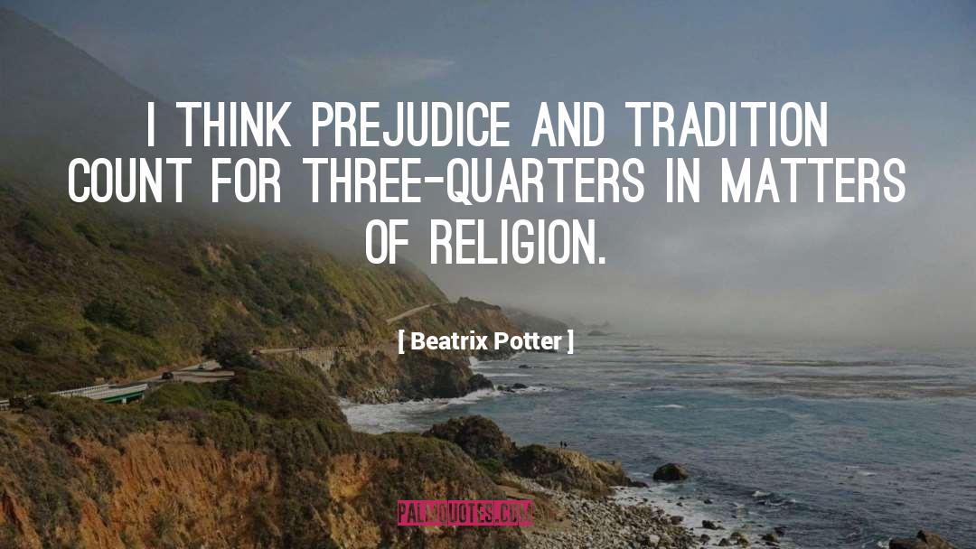 No Prejudice quotes by Beatrix Potter