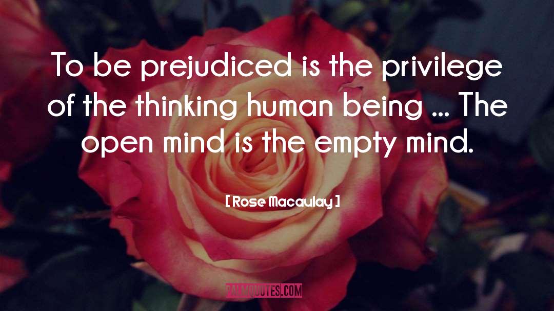 No Prejudice quotes by Rose Macaulay