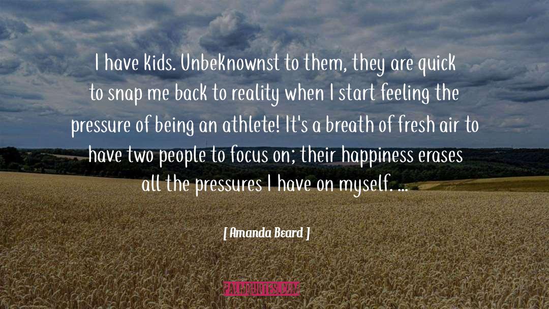 No Pressure quotes by Amanda Beard