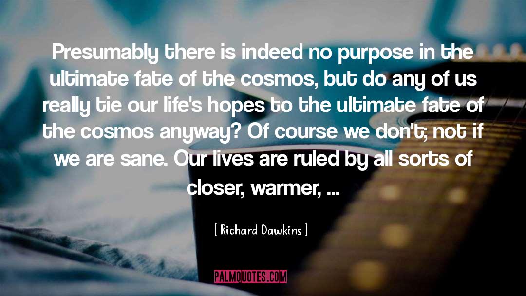No Purpose quotes by Richard Dawkins
