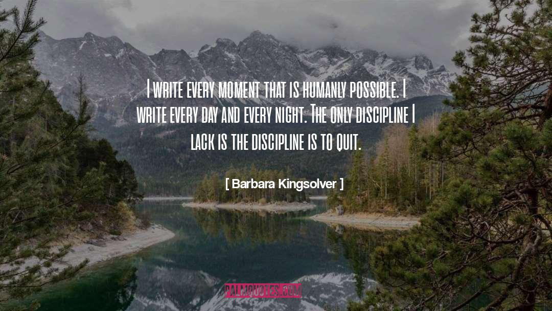 No Quitting quotes by Barbara Kingsolver
