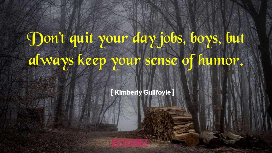 No Quitting quotes by Kimberly Guilfoyle