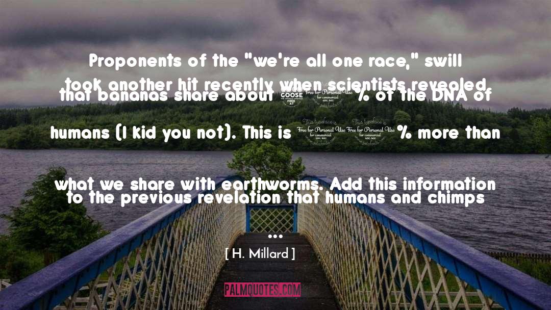 No Race War quotes by H. Millard