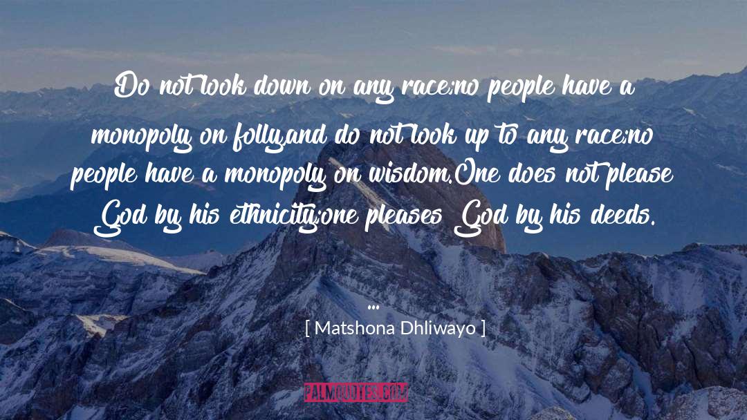 No Race War quotes by Matshona Dhliwayo