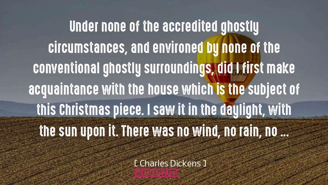 No Rain quotes by Charles Dickens