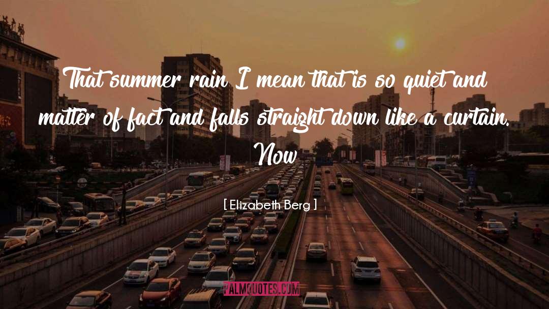 No Rain quotes by Elizabeth Berg