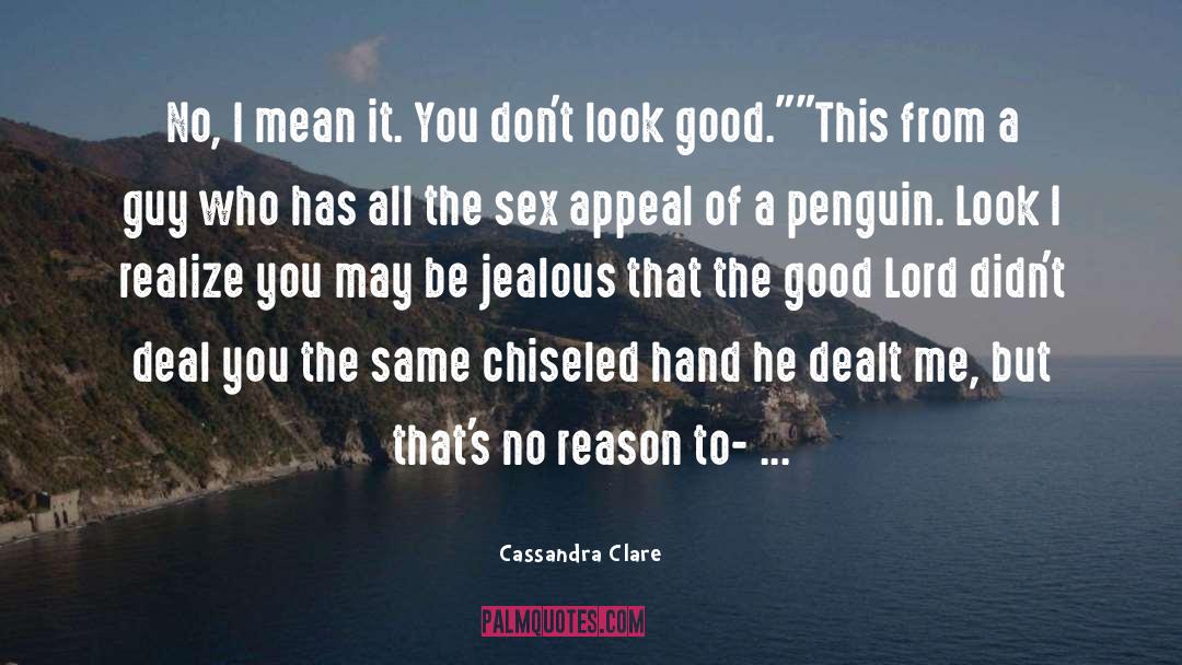 No Reason quotes by Cassandra Clare