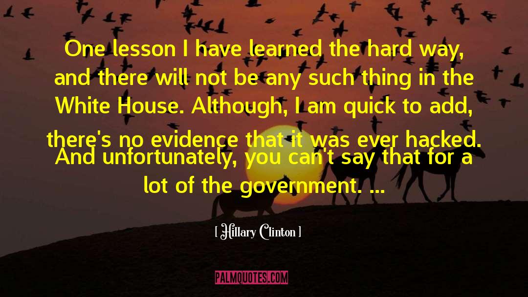 No Regrets Lesson Learned quotes by Hillary Clinton