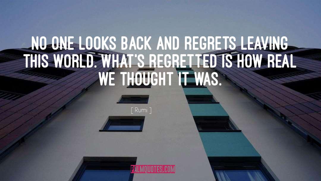 No Regrets Memories quotes by Rumi