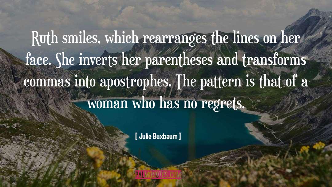 No Regrets quotes by Julie Buxbaum