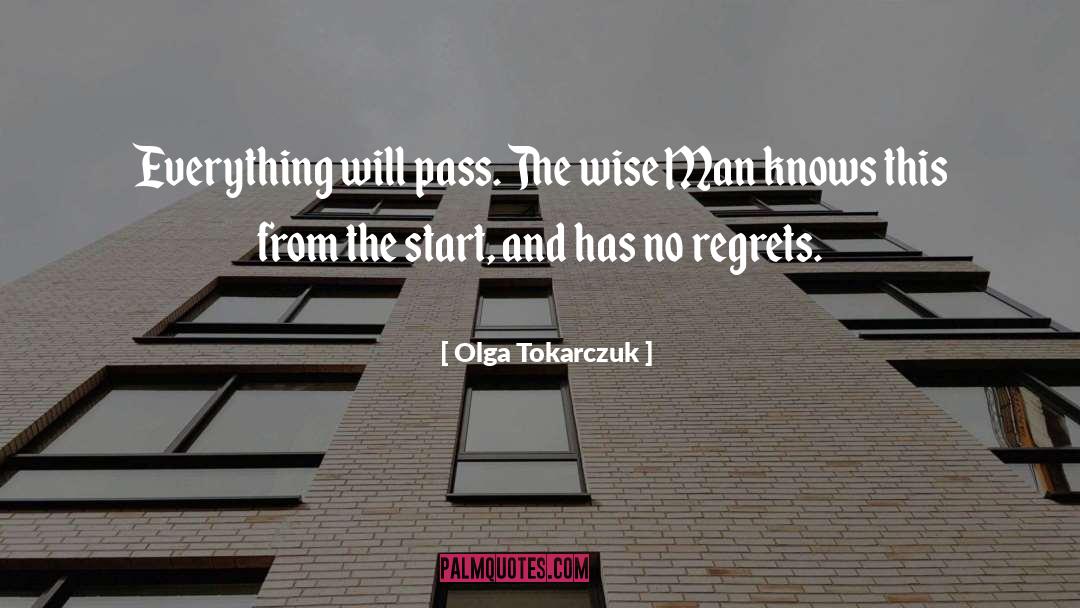 No Regrets quotes by Olga Tokarczuk