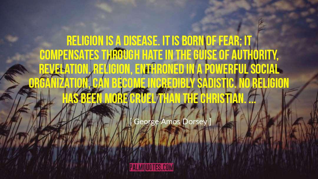 No Religion quotes by George Amos Dorsey