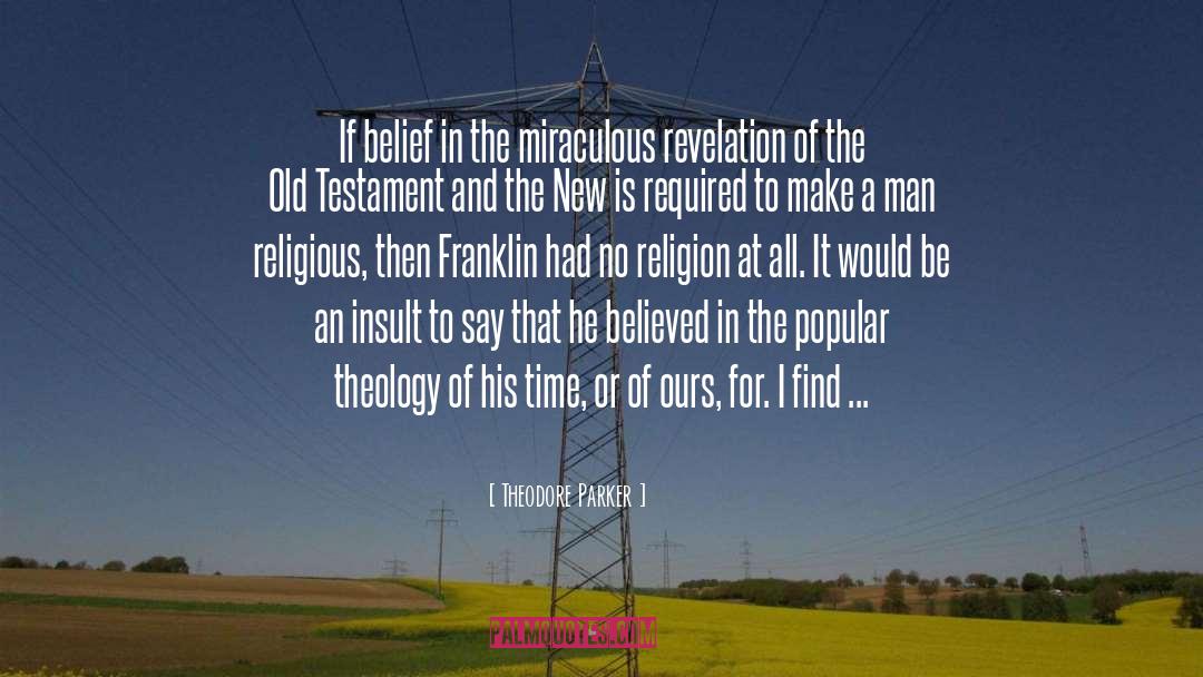 No Religion quotes by Theodore Parker