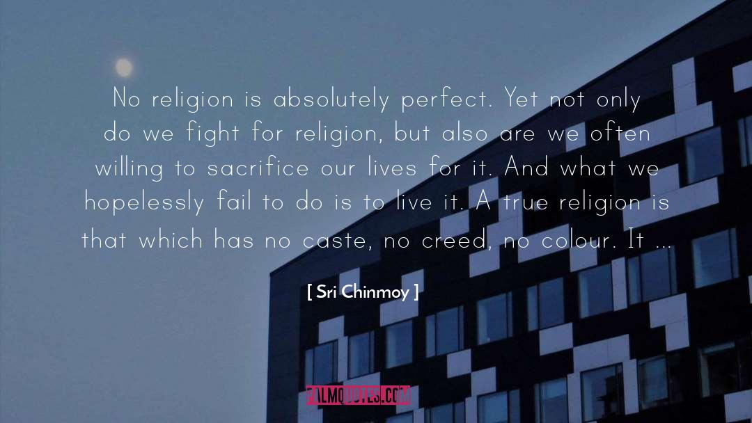 No Religion quotes by Sri Chinmoy