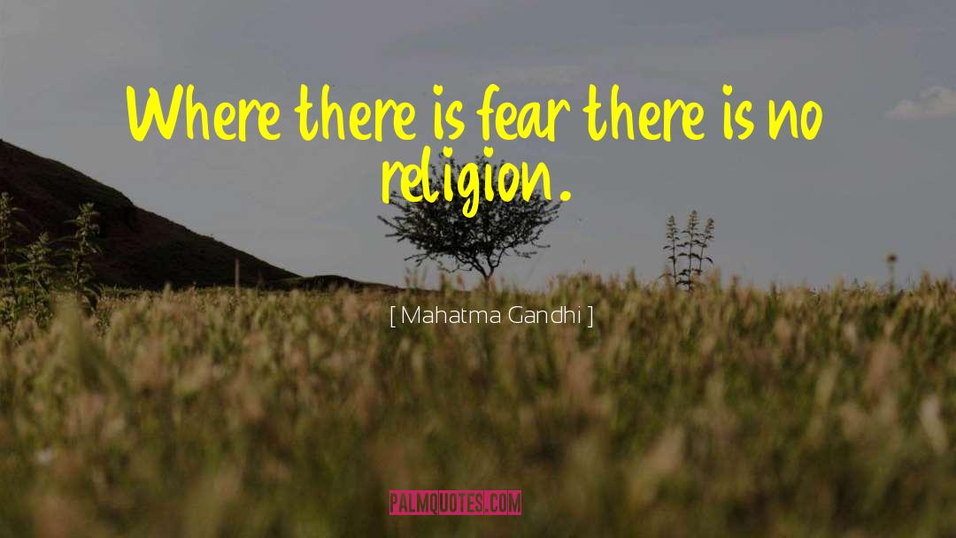 No Religion quotes by Mahatma Gandhi