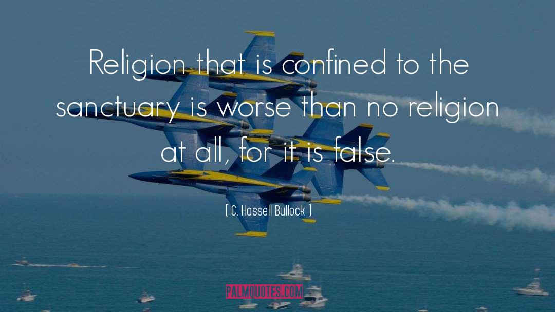 No Religion quotes by C. Hassell Bullock