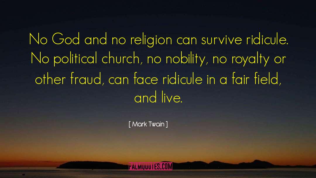 No Religion quotes by Mark Twain