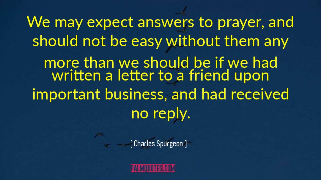 No Reply quotes by Charles Spurgeon