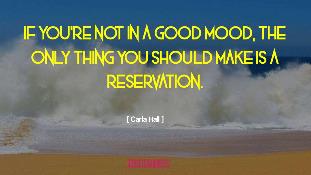 No Reservations quotes by Carla Hall