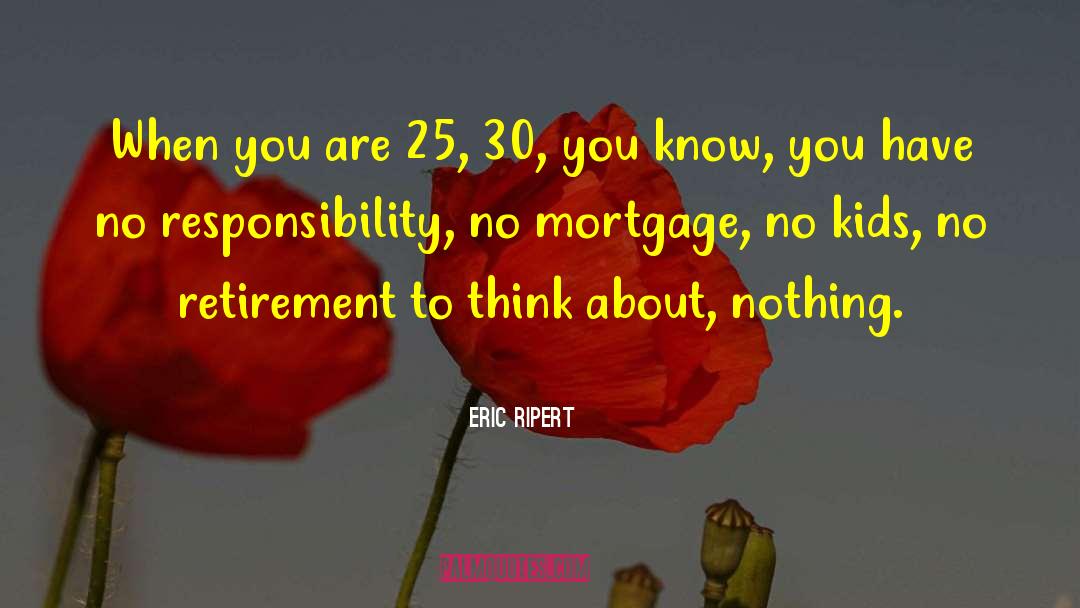 No Responsibility quotes by Eric Ripert