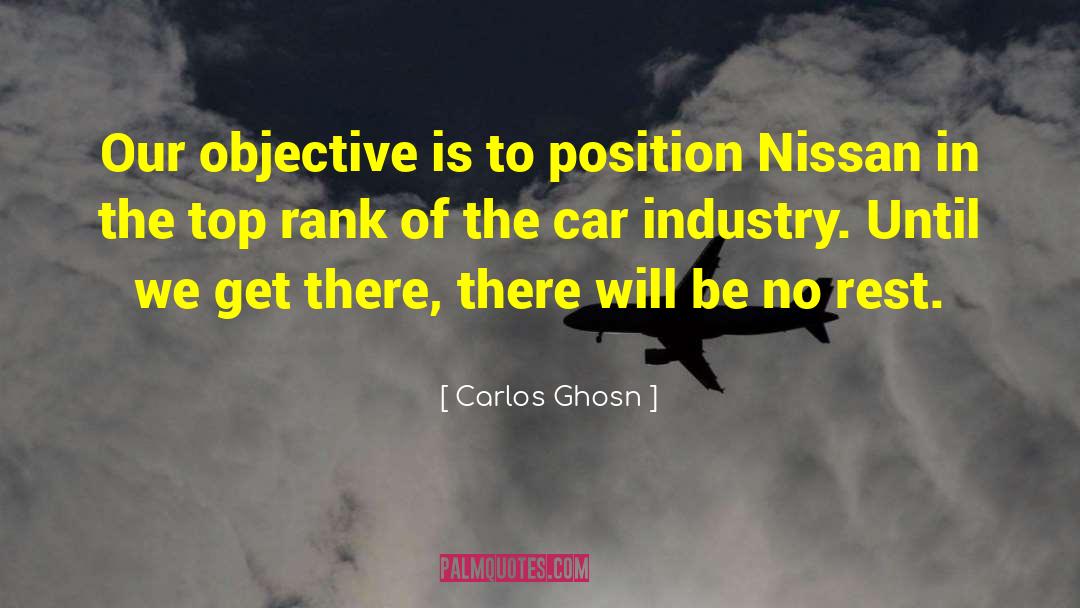 No Rest quotes by Carlos Ghosn