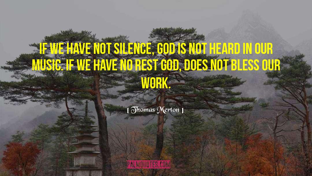 No Rest quotes by Thomas Merton