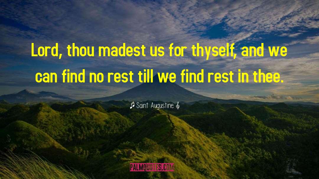 No Rest quotes by Saint Augustine