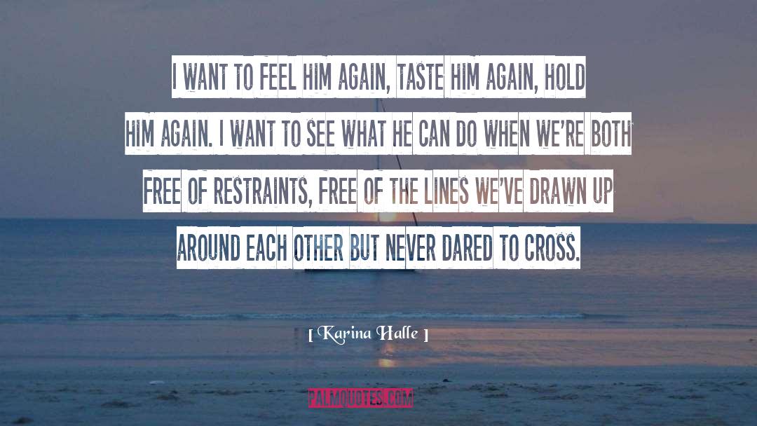 No Restraints quotes by Karina Halle