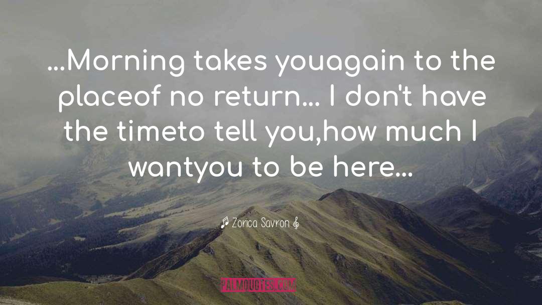 No Return quotes by Zorica Savron
