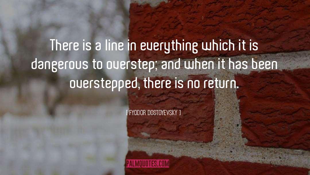 No Return quotes by Fyodor Dostoyevsky