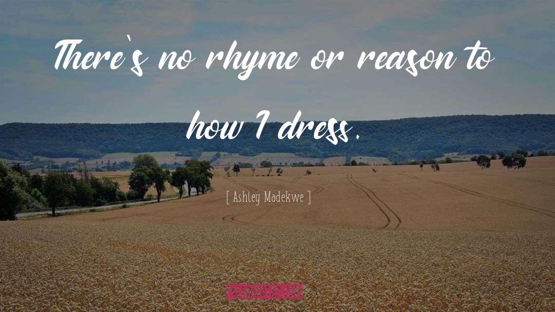 No Rhyme Or Reason quotes by Ashley Madekwe