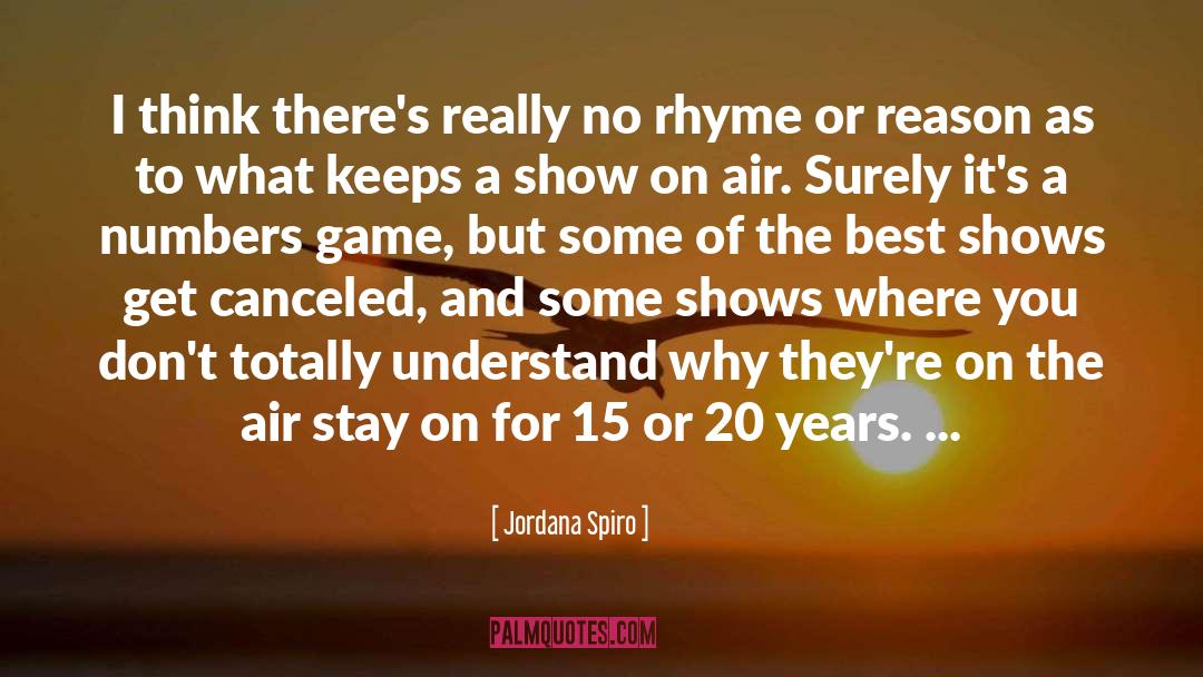 No Rhyme Or Reason quotes by Jordana Spiro