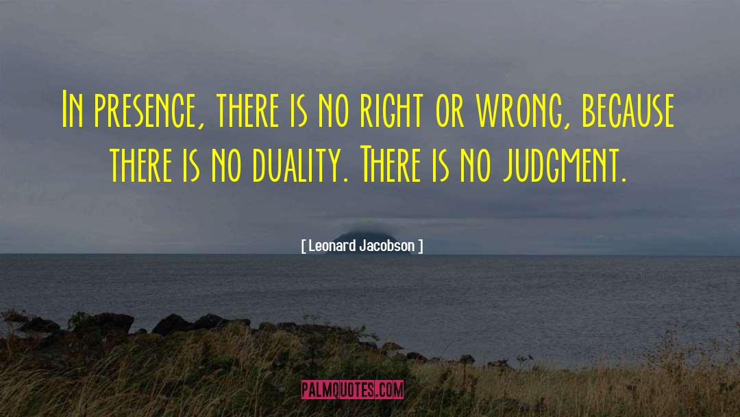 No Right Or Wrong Person quotes by Leonard Jacobson