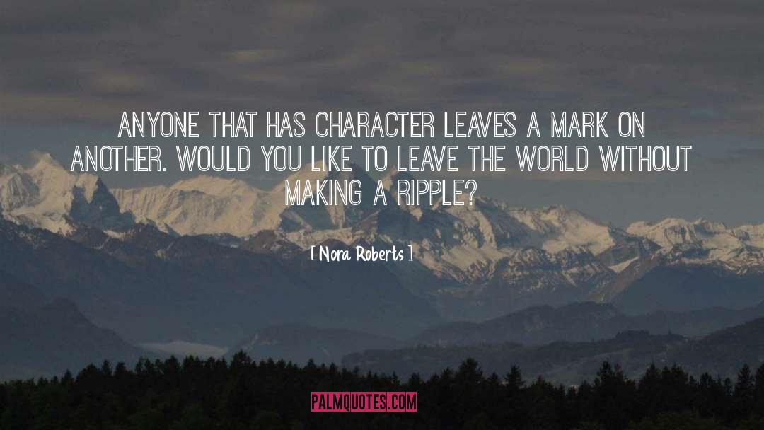 No Ripple quotes by Nora Roberts