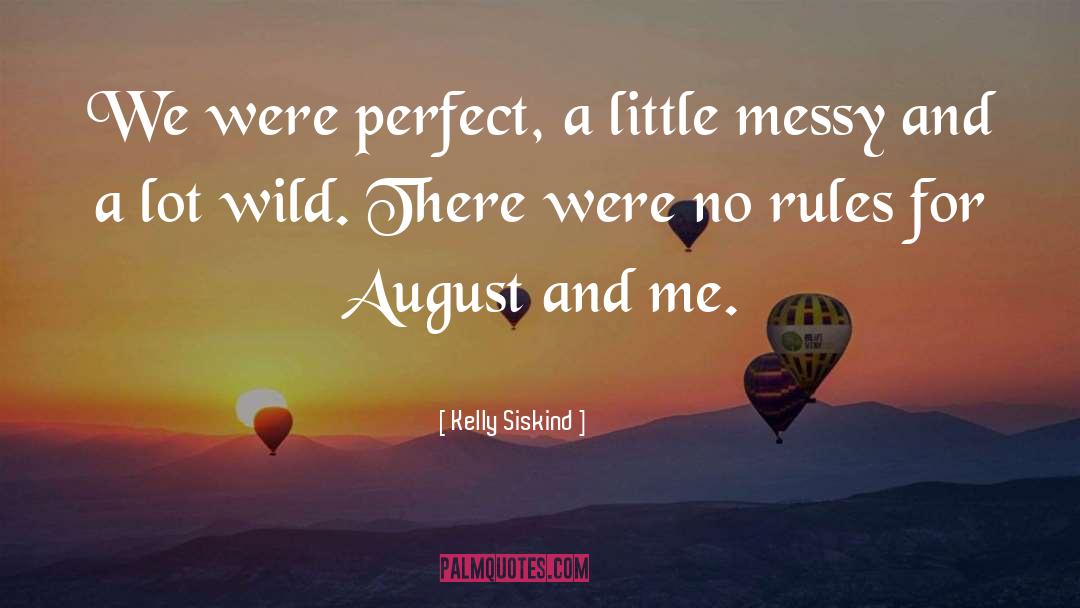 No Rules quotes by Kelly Siskind