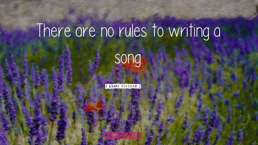 No Rules quotes by Randy Castillo