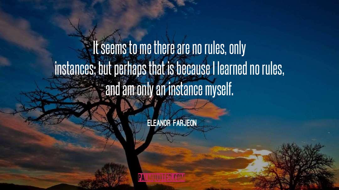 No Rules quotes by Eleanor Farjeon