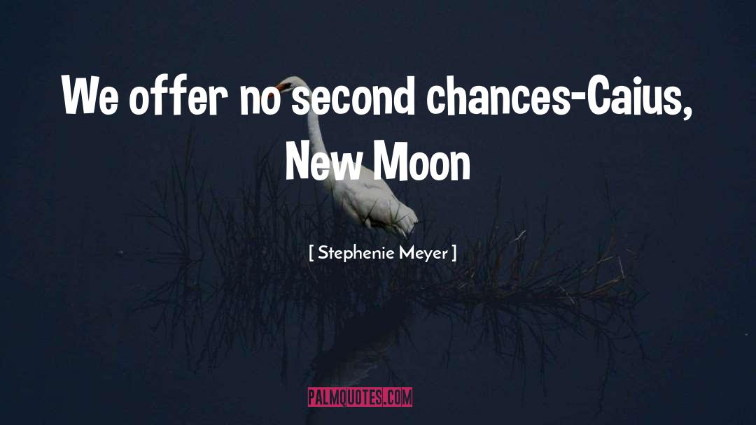 No Second Chances quotes by Stephenie Meyer