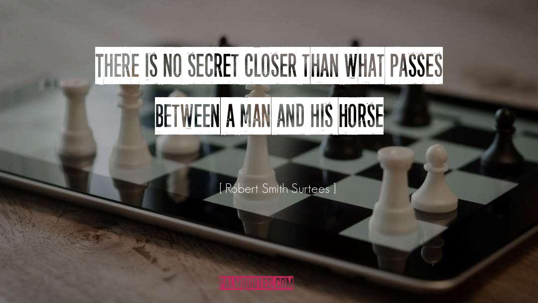 No Secret quotes by Robert Smith Surtees
