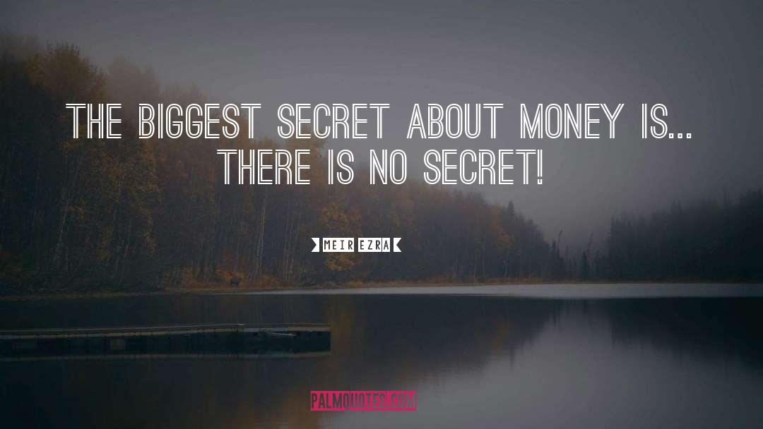 No Secret quotes by Meir Ezra