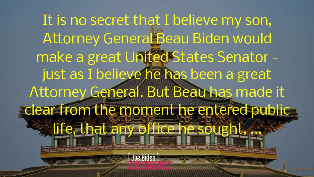No Secret quotes by Joe Biden