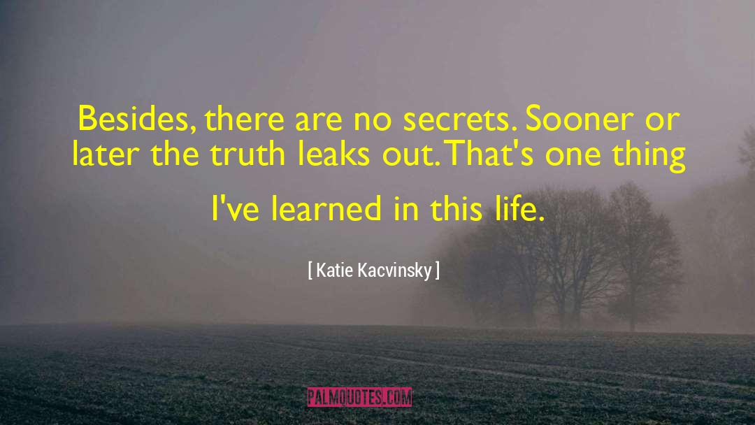 No Secrets quotes by Katie Kacvinsky