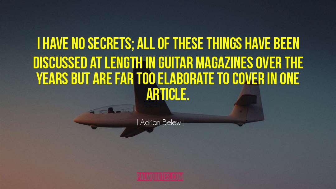 No Secrets quotes by Adrian Belew