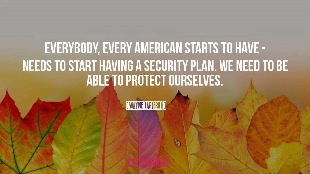 No Security quotes by Wayne LaPierre