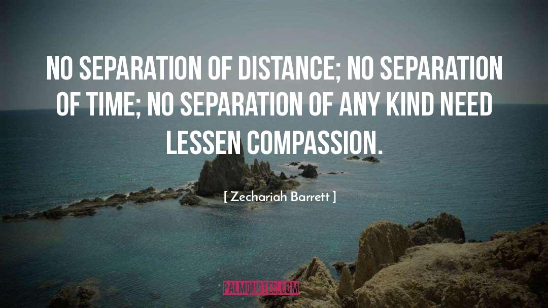 No Separation quotes by Zechariah Barrett
