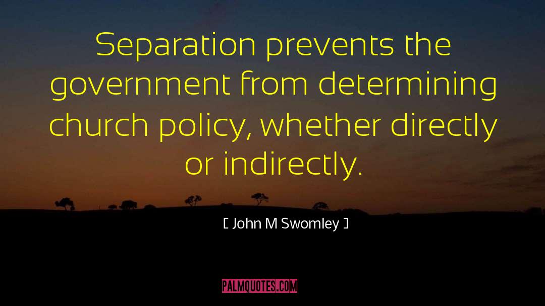 No Separation quotes by John M Swomley