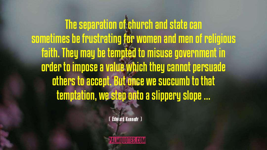 No Separation quotes by Edward Kennedy