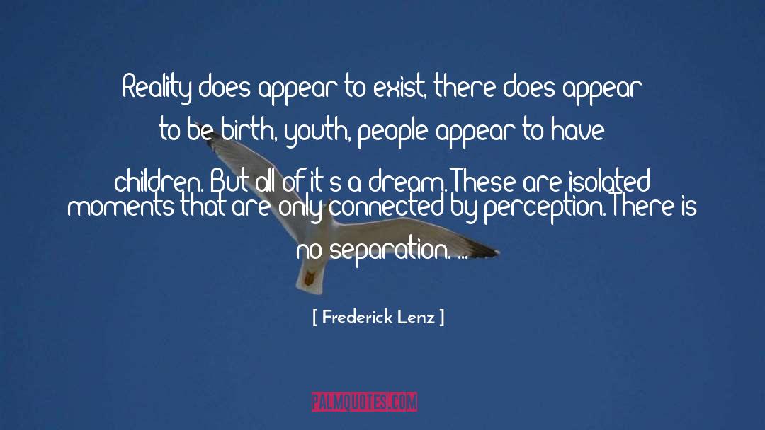 No Separation quotes by Frederick Lenz